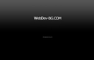 webdev-bg.com is almost here! :: уефаеэ-фж ъдп вебдеж-бг цом шебдев-бг цом